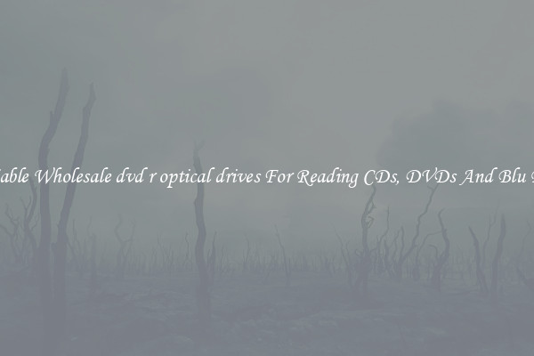 Reliable Wholesale dvd r optical drives For Reading CDs, DVDs And Blu Rays
