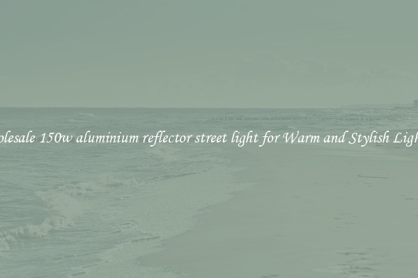 Wholesale 150w aluminium reflector street light for Warm and Stylish Lighting