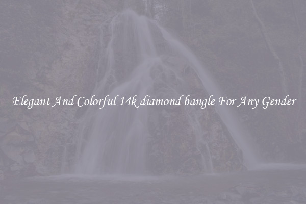 Elegant And Colorful 14k diamond bangle For Any Gender